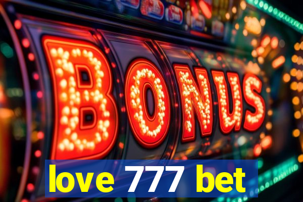 love 777 bet